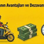 kurye olmanın avantajları