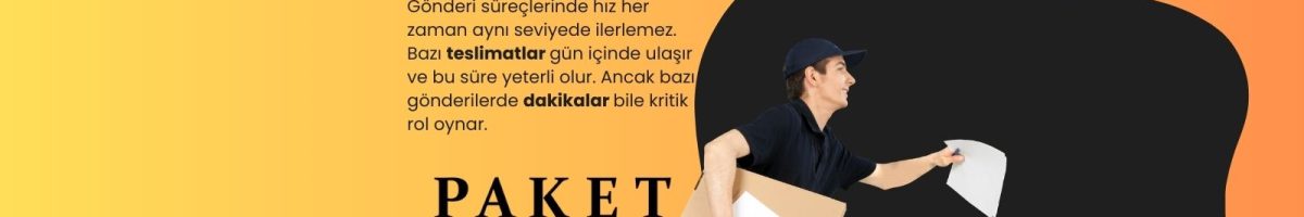 Express Kurye ile Standart Kurye Arasindaki Farklar 1200x200